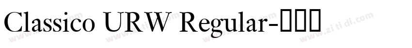 Classico URW Regular字体转换
